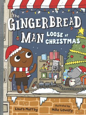cover image of The Gingerbread Man Loose at Christmas